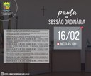 PAUTA DA SESSÃO ORDINÁRIA DO DIA 16/02/2023, COM INICIO ÀS 19H PAUTA DA SESSÃO ORDINÁRIA DO DIA 16/02/2023, COM INICIO ÀS 19H