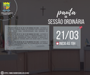 PAUTA DA SESSÃO ORDINÁRIA DO DIA 21/03/2023, COM INÍCIO ÀS 19H PAUTA DA SESSÃO ORDINÁRIA DO DIA 21/03/2023, COM INÍCIO ÀS 19H